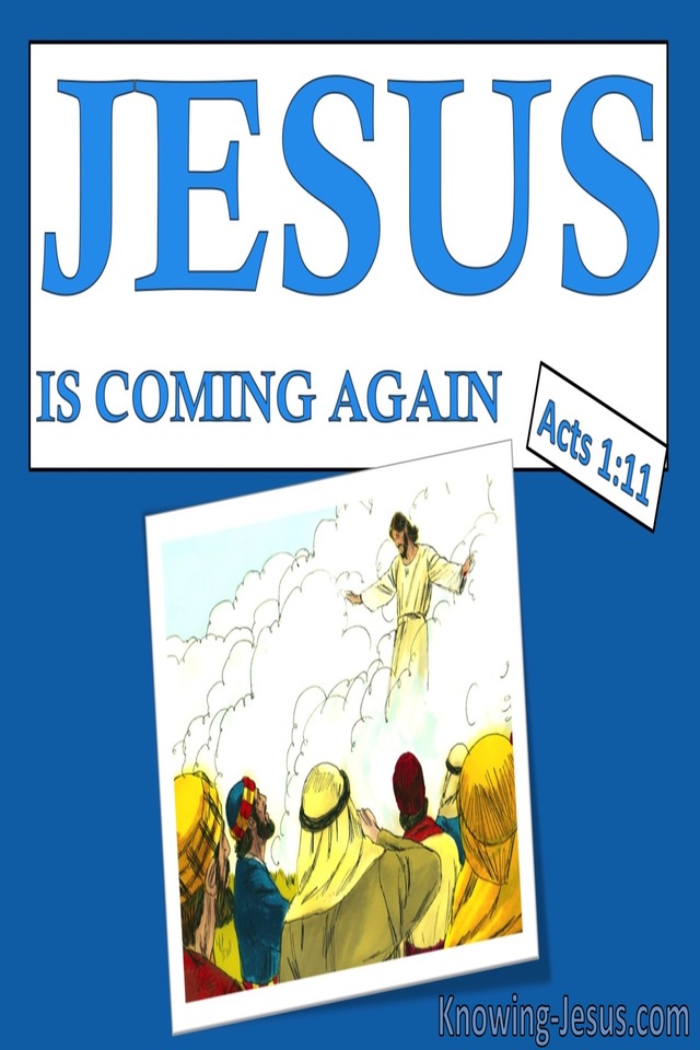 Acts 1:11 This Same Jesus will Return In The Same Way (white)